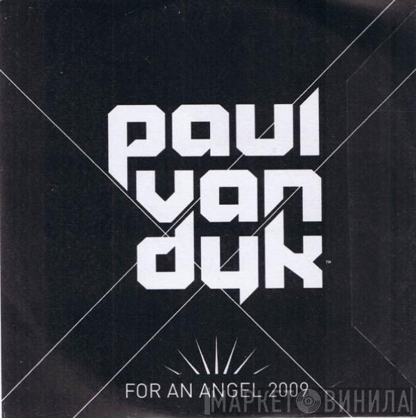  Paul van Dyk  - For An Angel 2009