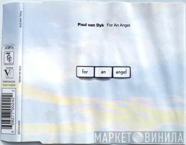  Paul van Dyk  - For An Angel