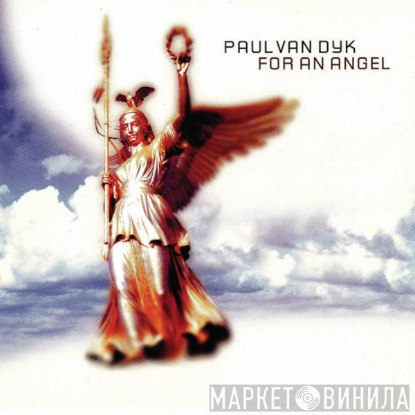  Paul van Dyk  - For An Angel