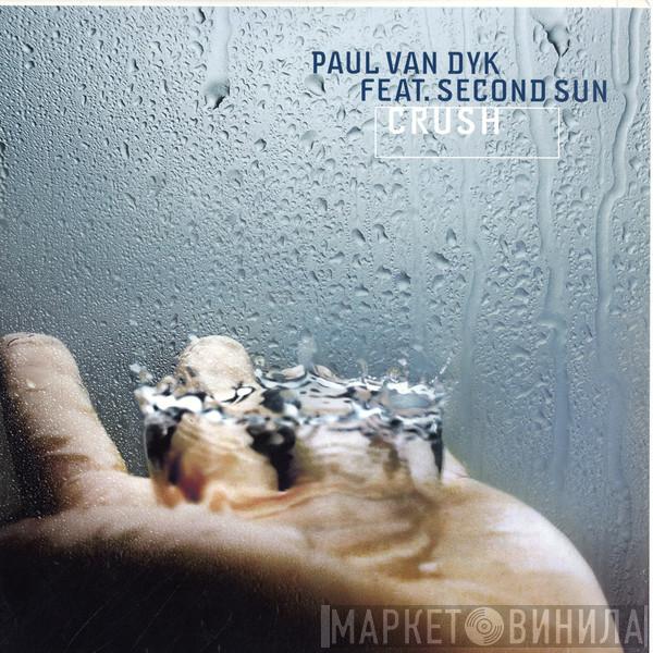 Paul van Dyk, Second Sun - Crush