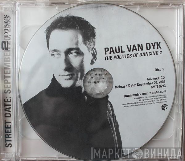  Paul van Dyk  - The Politics Of Dancing 2