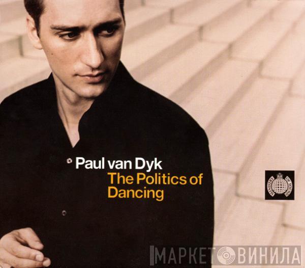  Paul van Dyk  - The Politics Of Dancing