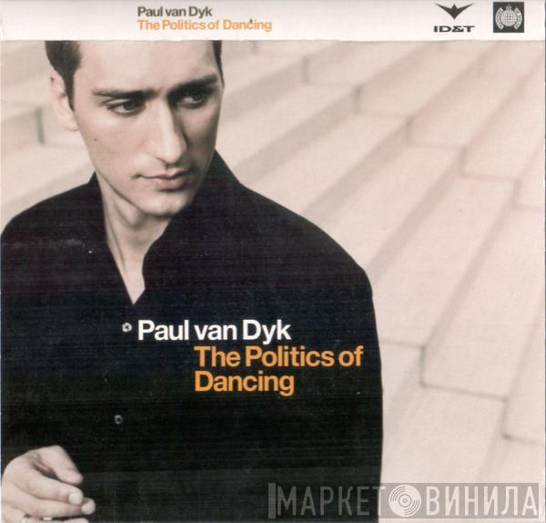  Paul van Dyk  - The Politics Of Dancing