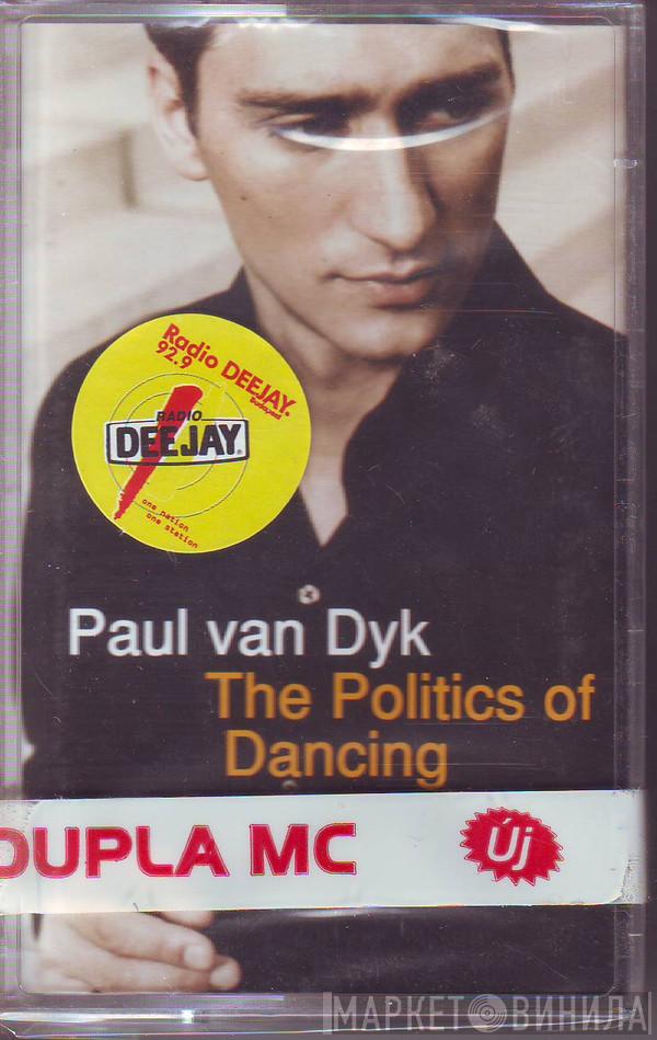  Paul van Dyk  - The Politics Of Dancing