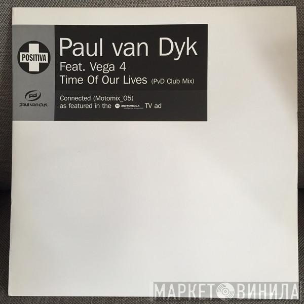 Paul van Dyk - Time Of Our Lives / Connected