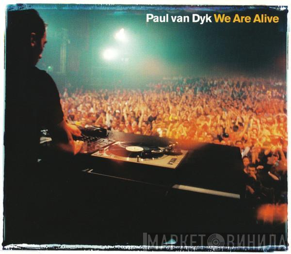  Paul van Dyk  - We Are Alive