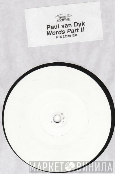  Paul van Dyk  - Words (Part II)