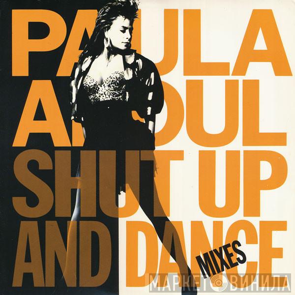  Paula Abdul  - Shut Up And Dance