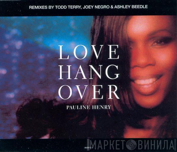 Pauline Henry - Love Hangover