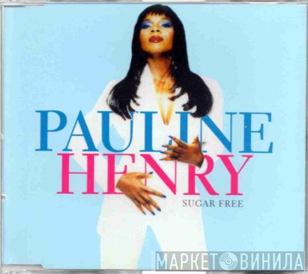  Pauline Henry  - Sugar Free