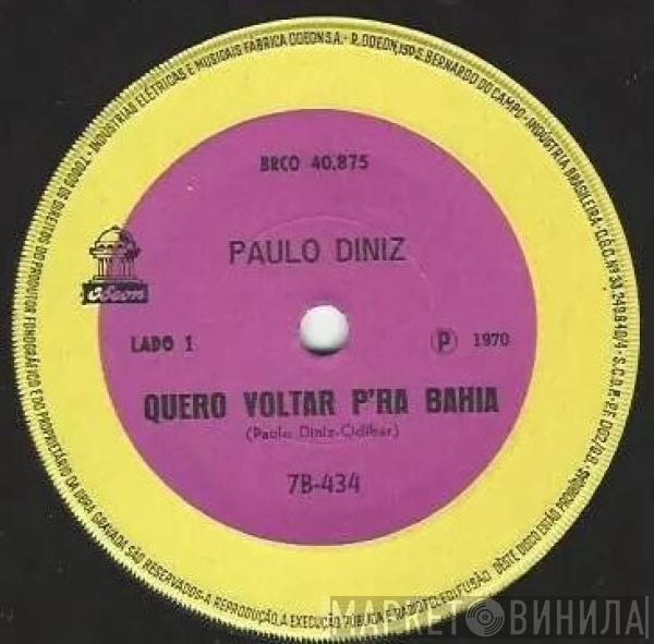  Paulo Diniz  - Quero Voltar P'ra Bahia