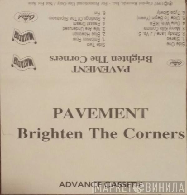  Pavement  - Brighten The Corners