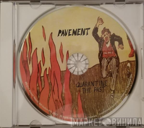  Pavement  - Quarantine The Past: The Best Of Pavement