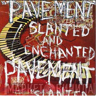  Pavement  - Slanted And Enchanted