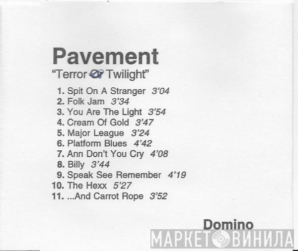  Pavement  - Terror Or Twilight
