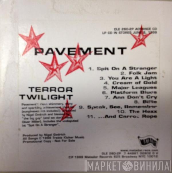  Pavement  - Terror Twilight