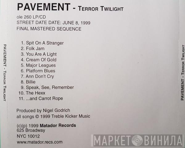  Pavement  - Terror Twilight