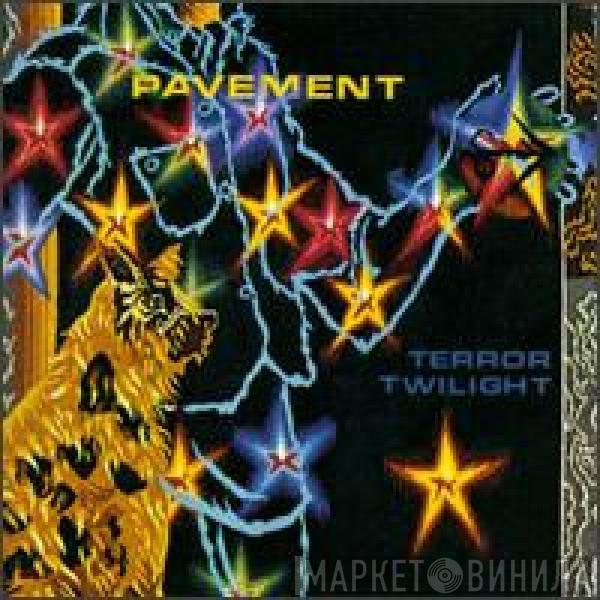  Pavement  - Terror Twilight