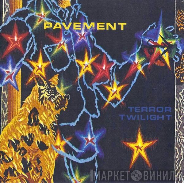  Pavement  - Terror Twilight