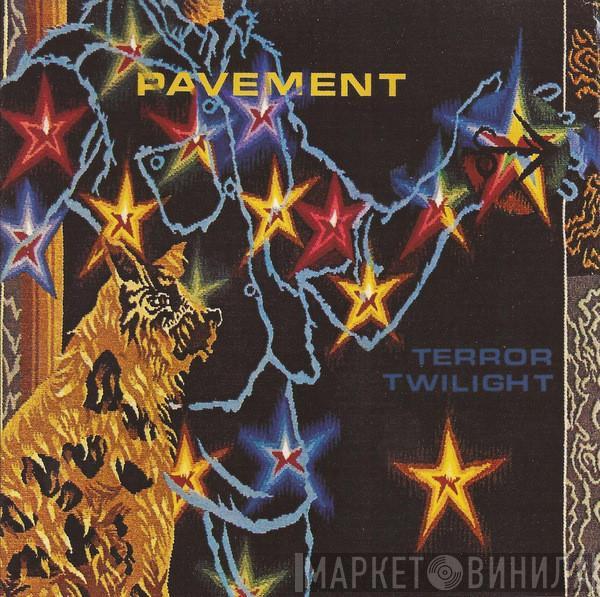 Pavement - Terror Twilight