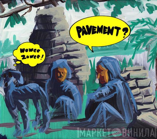  Pavement  - Wowee Zowee - Sordid Sentinels Edition