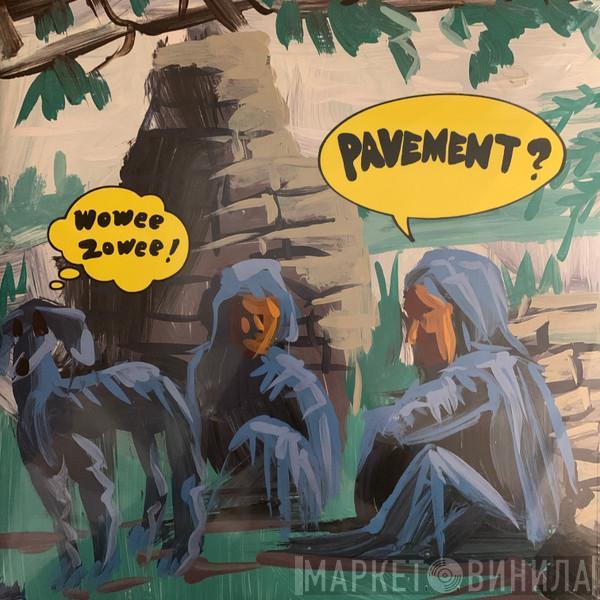  Pavement  - Wowee Zowee
