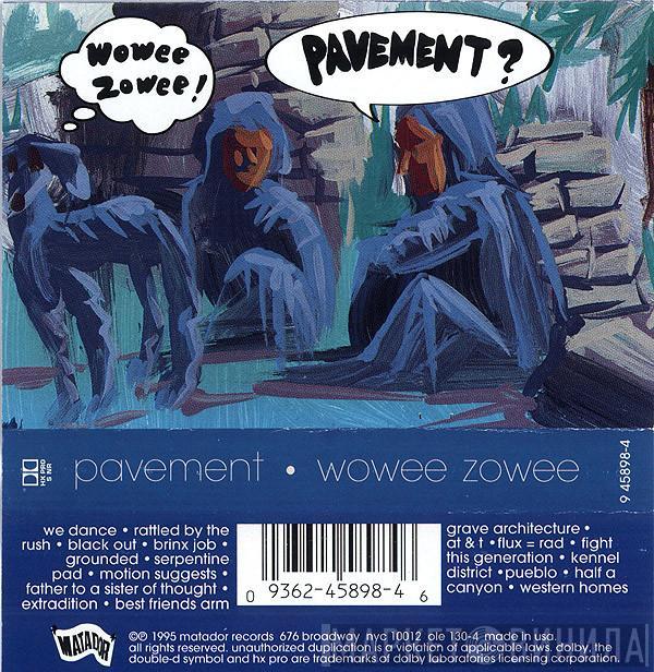  Pavement  - Wowee Zowee