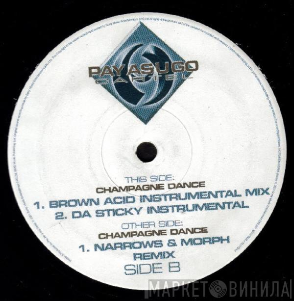 Pay As You Go Cartel - Champagne Dance (Remixes)