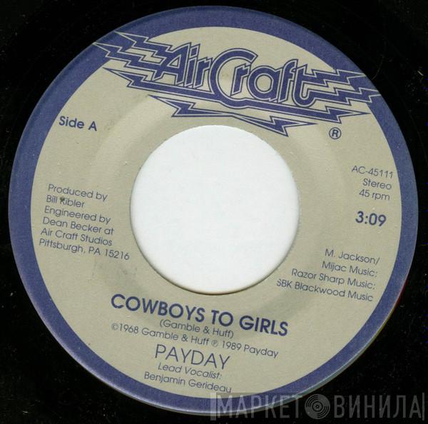Payday  - Cowboys To Girls