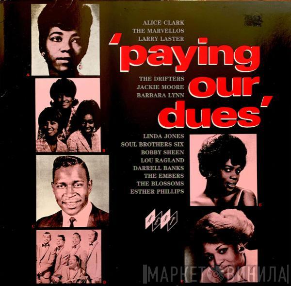  - Paying Our Dues