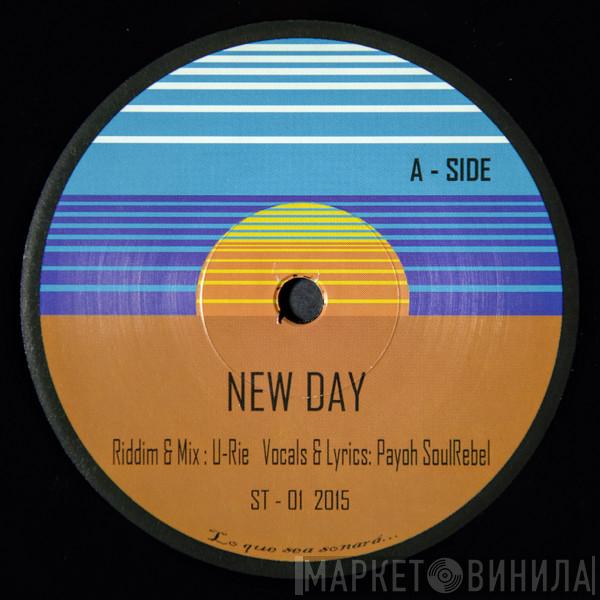 Payoh SoulRebel, U-Rie - New Day / Be Thankful (Instrumental Version)