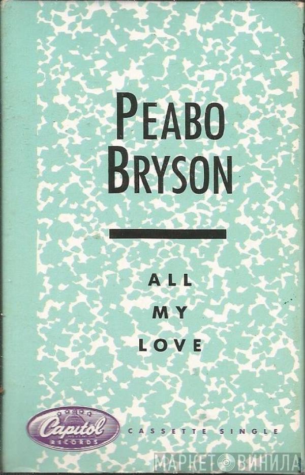  Peabo Bryson  - All My Love