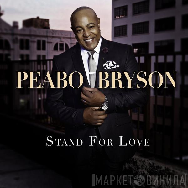  Peabo Bryson  - Stand For Love