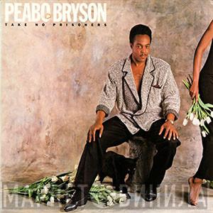  Peabo Bryson  - Take No Prisoners