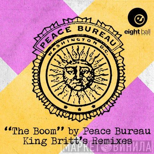  Peace Bureau  - The Boom Remixes