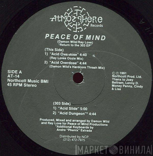Peace Of Mind - Return To The 303 EP