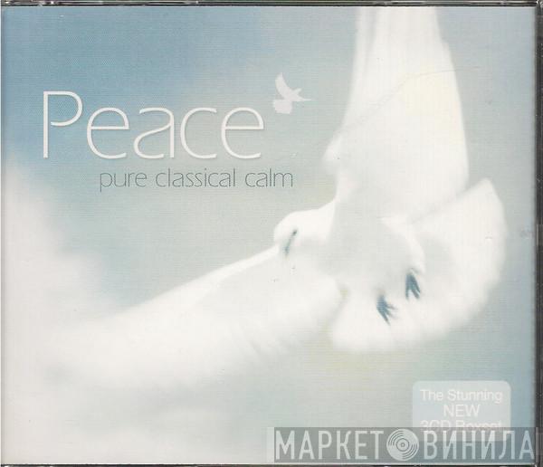  - Peace - Pure Classical Calm