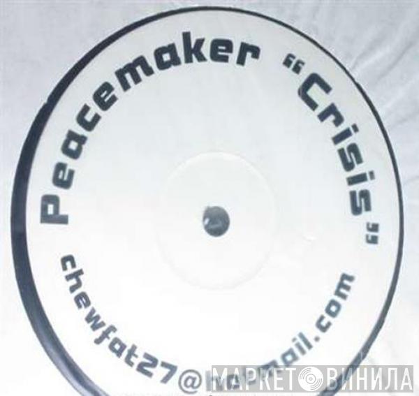 Peacemaker - Crisis