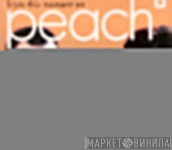  Peach  - From This Moment On