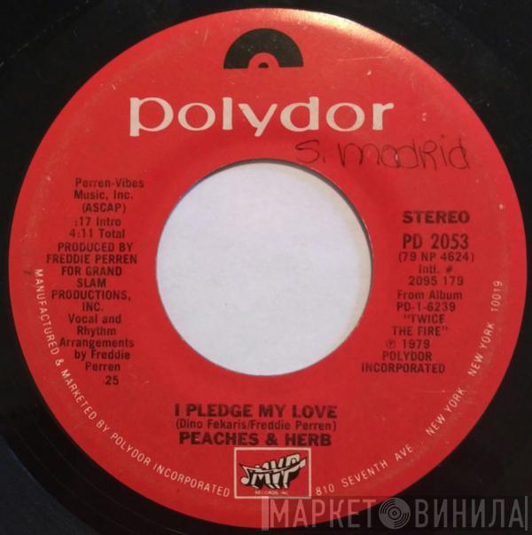  Peaches & Herb  - I Pledge My Love