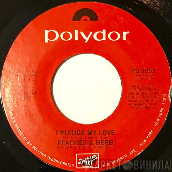  Peaches & Herb  - I Pledge My Love