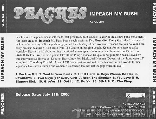  Peaches  - Impeach My Bush