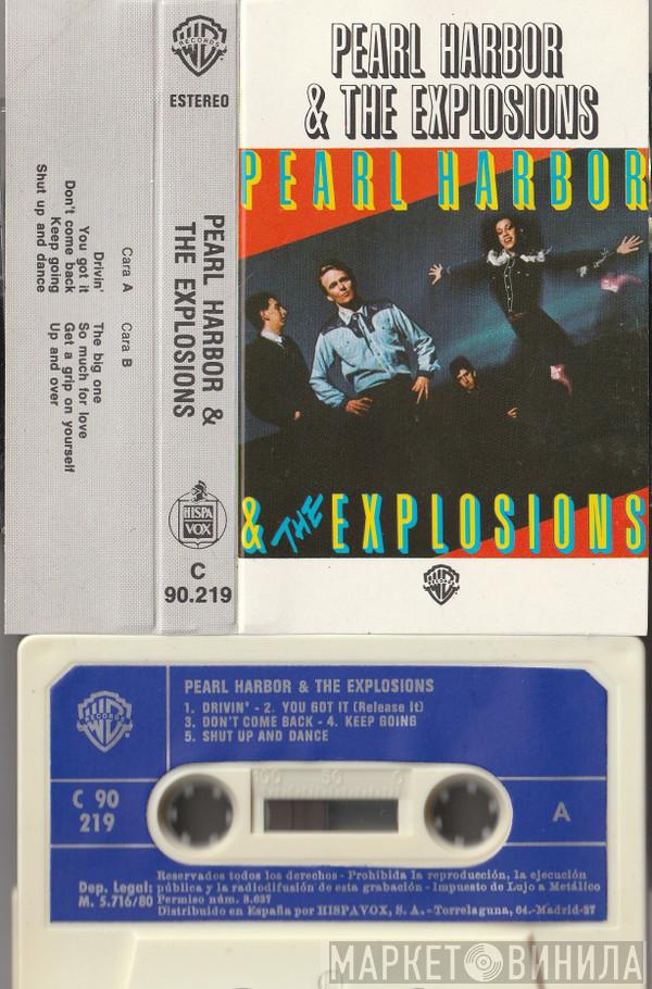  Pearl Harbor And The Explosions  - Pearl Harbor And The Explosions
