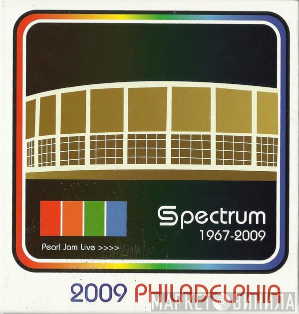  Pearl Jam  - 2009 Philadelphia Spectrum Box Set