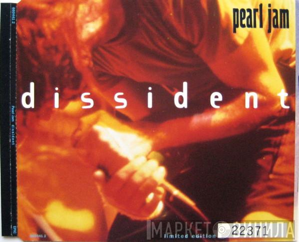 Pearl Jam - Dissident