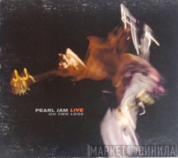  Pearl Jam  - Live On Two Legs