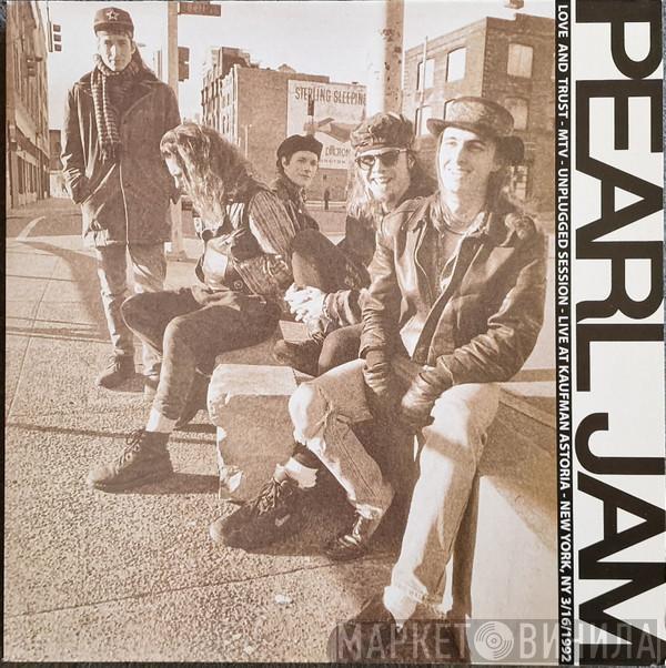  Pearl Jam  - Love And Trust