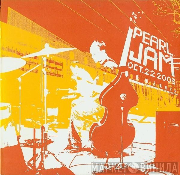  Pearl Jam  - Oct. 22, 2003 - Benaroya Hall