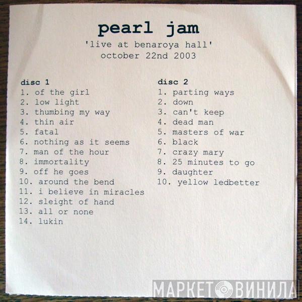  Pearl Jam  - Oct. 22, 2003 - Benaroya Hall