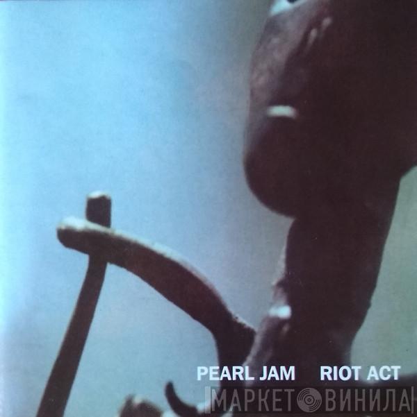  Pearl Jam  - Riot Act + 5 Bonus